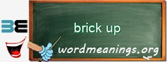 WordMeaning blackboard for brick up